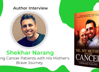 Author Shekhar Narang & His Purpose Behind ‘Me, My Mother & Her Cancer’ Author Shekhar Narang Interview
