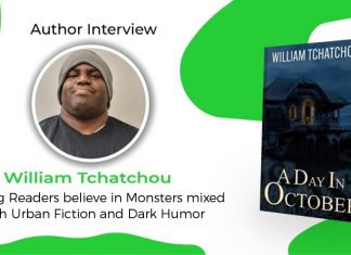 Author William Tchatchou : Making Readers meet Monsters in Urban Fiction william tchatchou author interview
