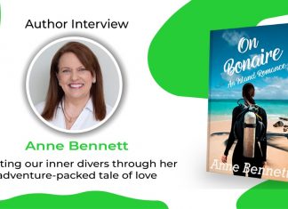 Author Anne Bennett: Igniting our inner divers with her adventure packed love story Author Anne Bennett