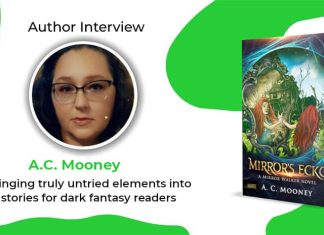 Author A.C. Mooney: Bringing Truly New Elements for Dark Fantasy Readers ac mooney author interview