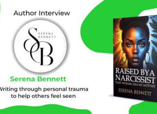 Author Serena Bennett: Writing Through Trauma to Help Others Feel Seen serena bennett author interview